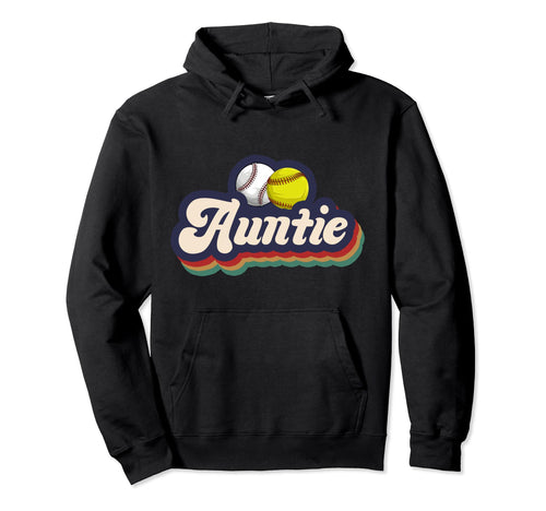 Baseball Softball Auntie Softball Hoodie - Casual Everyday Wear Men Women - T-Shirt, Sweatshirt, Hoodie