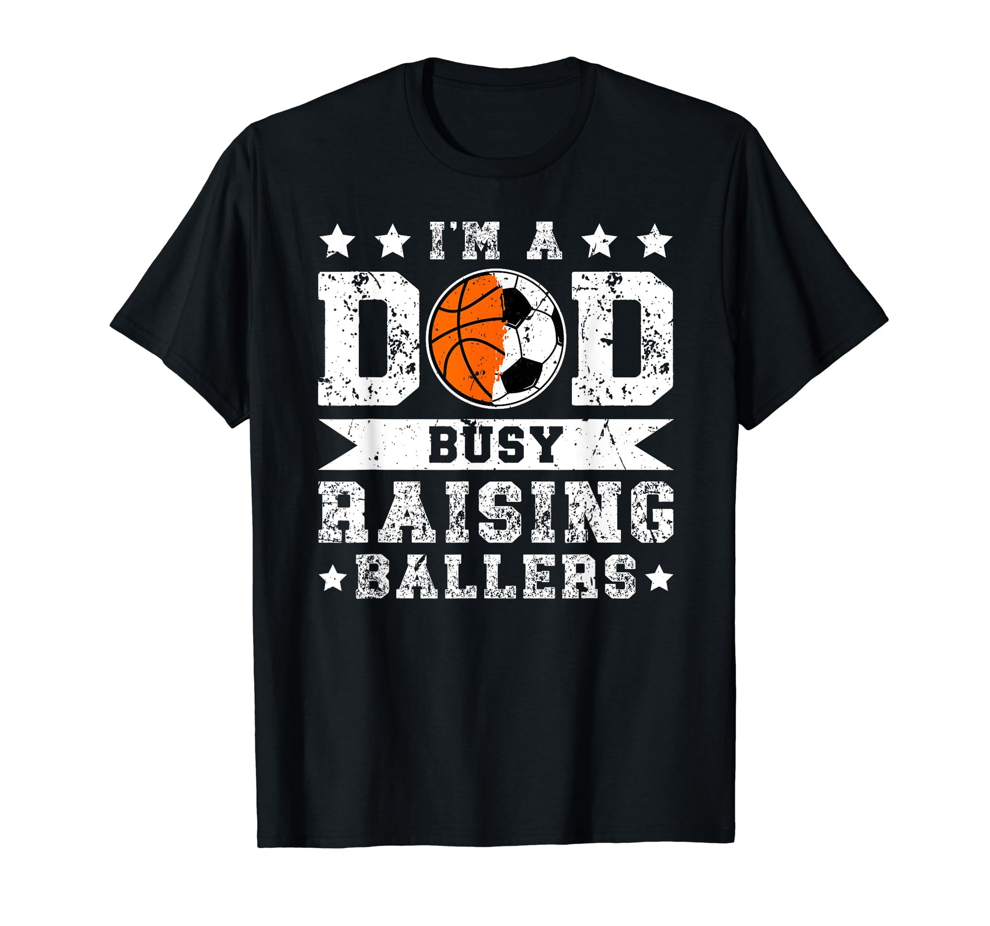 Im Dad Busy Raising Ballers Soccer T-Shirt - Aesthetic Graphic for Adults - T-Shirt, Sweatshirt, Hoodie