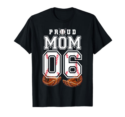 Proud Mom Baseball Player Number 6 Game T-Shirt - Aesthetic Graphic Unisex - T-Shirt, Sweatshirt, Hoodie