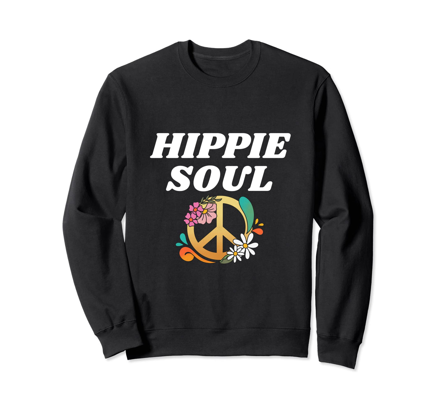 Hippie Soul Boho 70S 60S Peace Sweatshirt - Aesthetic Graphic for Adults - T-Shirt, Sweatshirt, Hoodie
