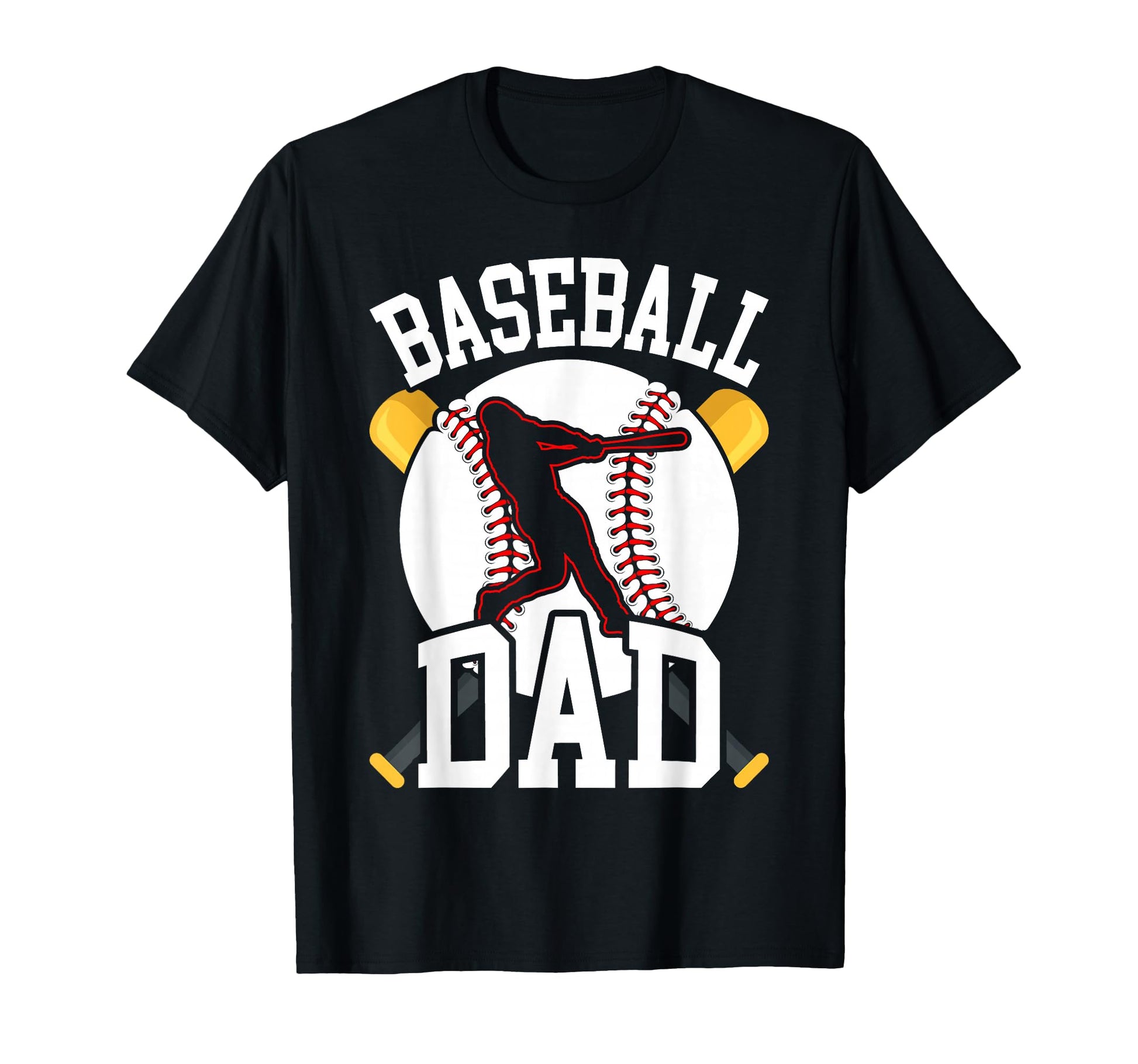 Baseball Dad Funny Fathers Day Daddy Papa T-Shirt - Graphic Print Unisex - T-Shirt, Sweatshirt, Hoodie