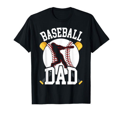 Baseball Dad Funny Fathers Day Daddy Papa T-Shirt - Graphic Print Unisex - T-Shirt, Sweatshirt, Hoodie