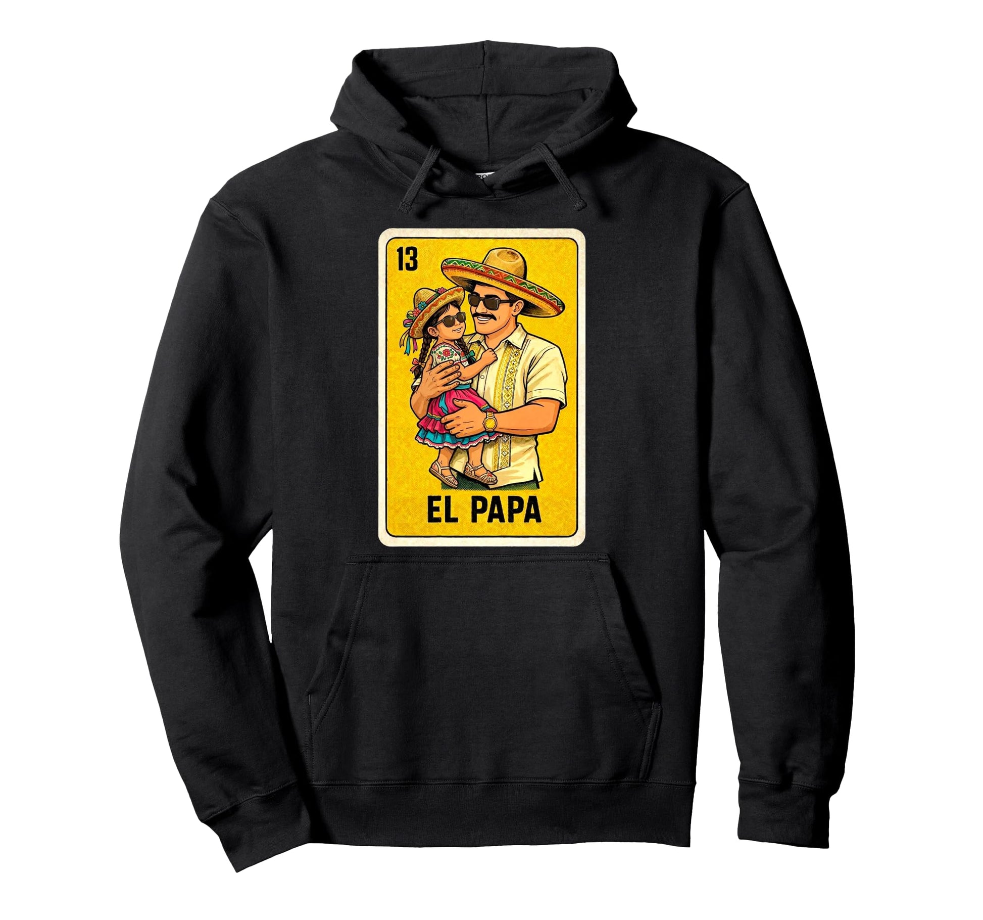 Bingo Card Mexican Lottery El Papa Sombrero Hoodie - Graphic Print Unisex - T-Shirt, Sweatshirt, Hoodie