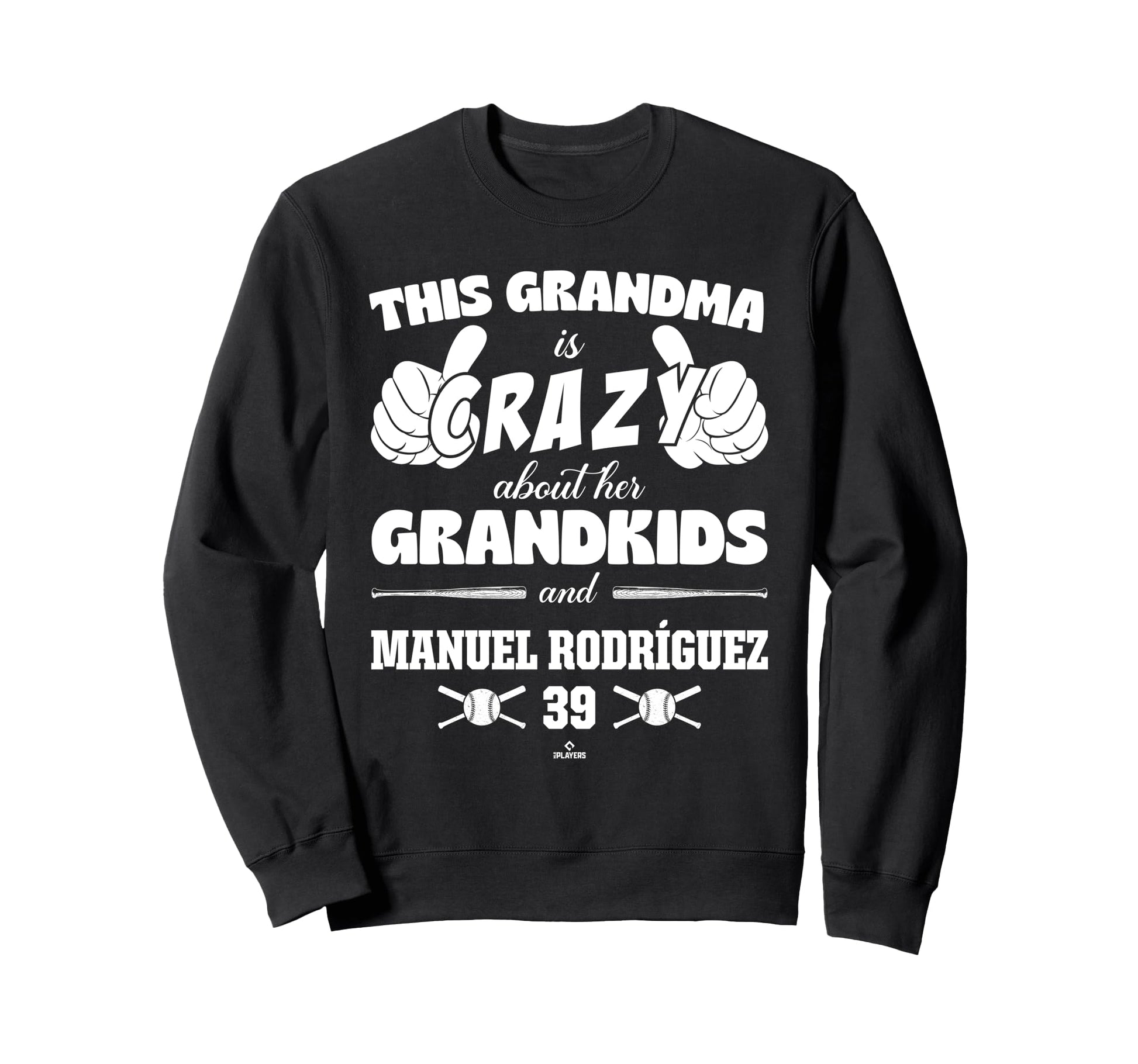 Grandma Crazy Manuel Rodr Guez Tampa Sweatshirt - Unique Graphic Unisex - T-Shirt, Sweatshirt, Hoodie