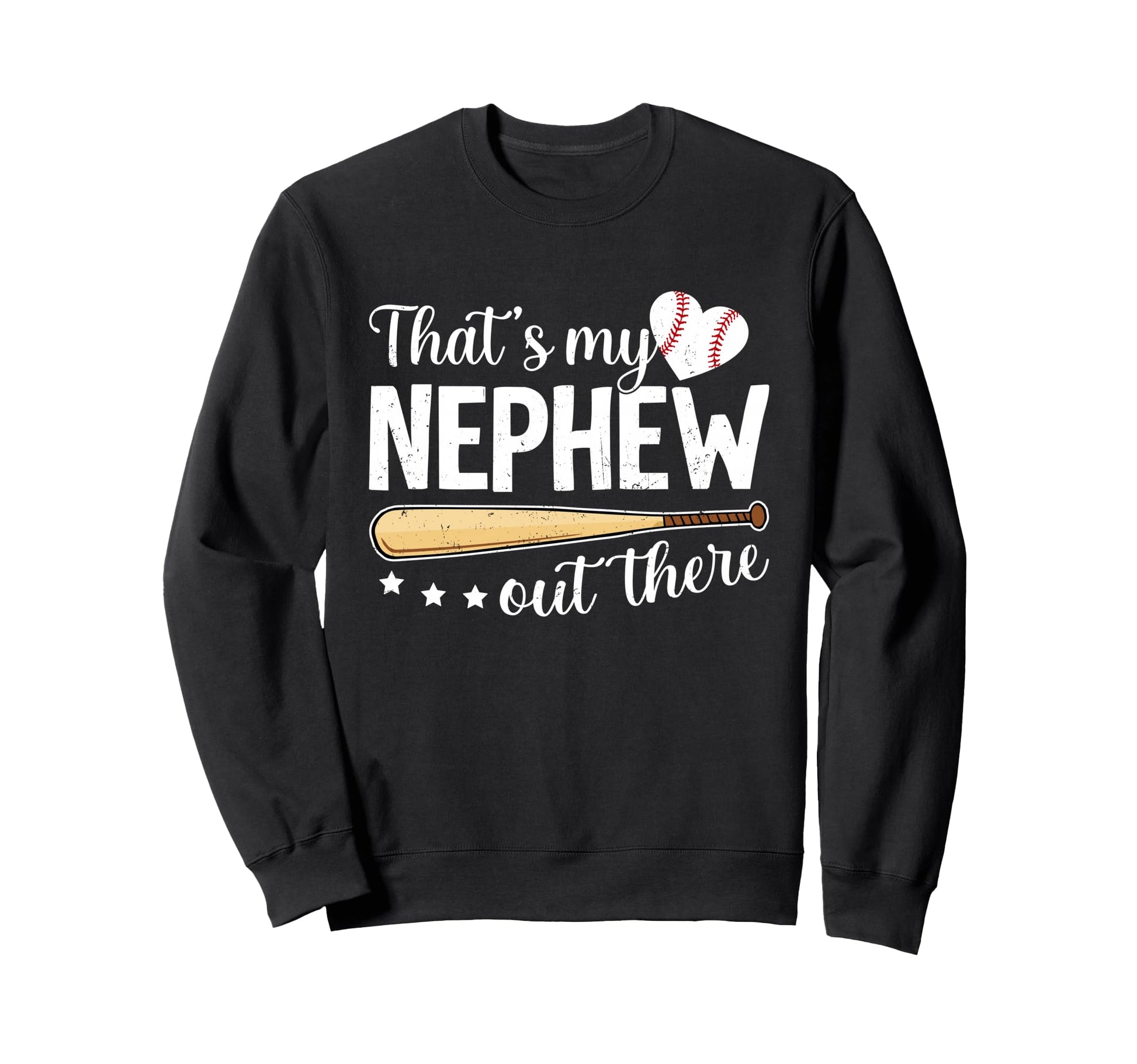 Baseball Aunt Funny Thats My Nephew Out Sweatshirt - Unique Graphic Unisex - T-Shirt, Sweatshirt, Hoodie