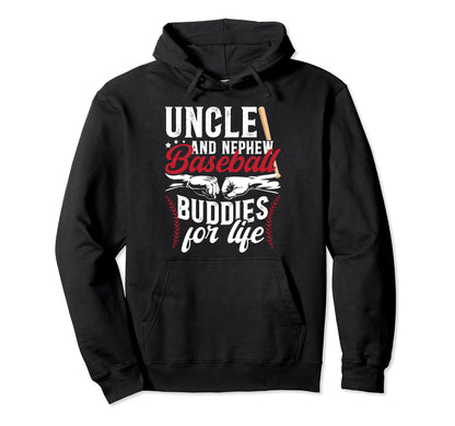 Baseball Buddies Baseball Uncle Baseball Hoodie - Graphic Print Men Women - T-Shirt, Sweatshirt, Hoodie