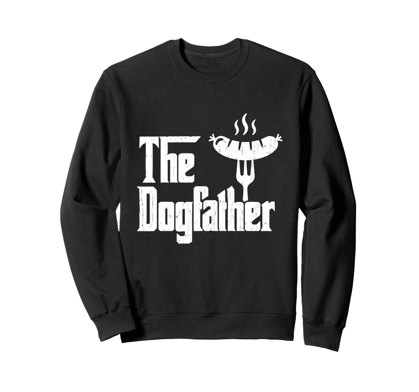 Dog Father Hot Dog 4Th July Bbq Sweatshirt - Fun Novelty Design for Adults - T-Shirt, Sweatshirt, Hoodie