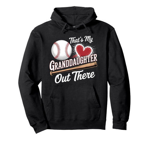 Thats My Granddaughter Baseball Hoodie - Aesthetic Graphic for Adults - T-Shirt, Sweatshirt, Hoodie