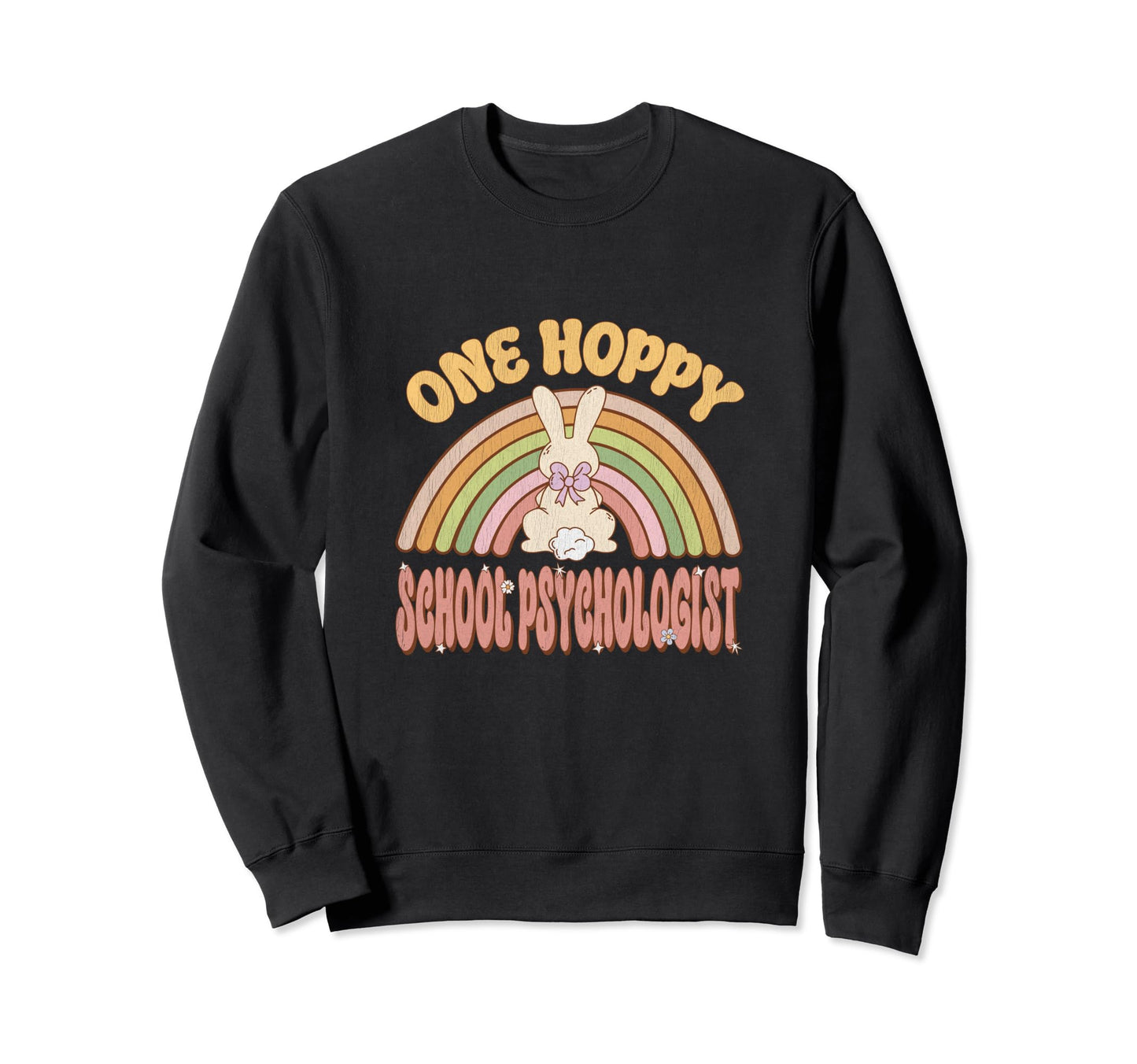 One Hoppy School Psychologist Bunny Sweatshirt - Unique Graphic for Adults - T-Shirt, Sweatshirt, Hoodie