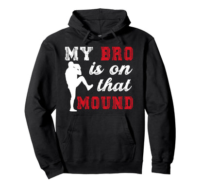 That Mound Baseball Pitcher Sister Hoodie - Aesthetic Graphic Unisex - T-Shirt, Sweatshirt, Hoodie