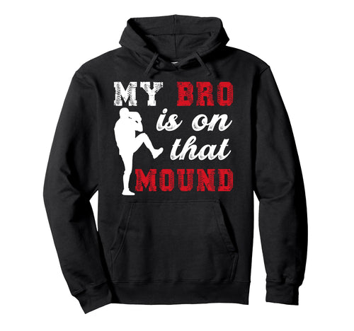 That Mound Baseball Pitcher Sister Hoodie - Aesthetic Graphic Unisex - T-Shirt, Sweatshirt, Hoodie