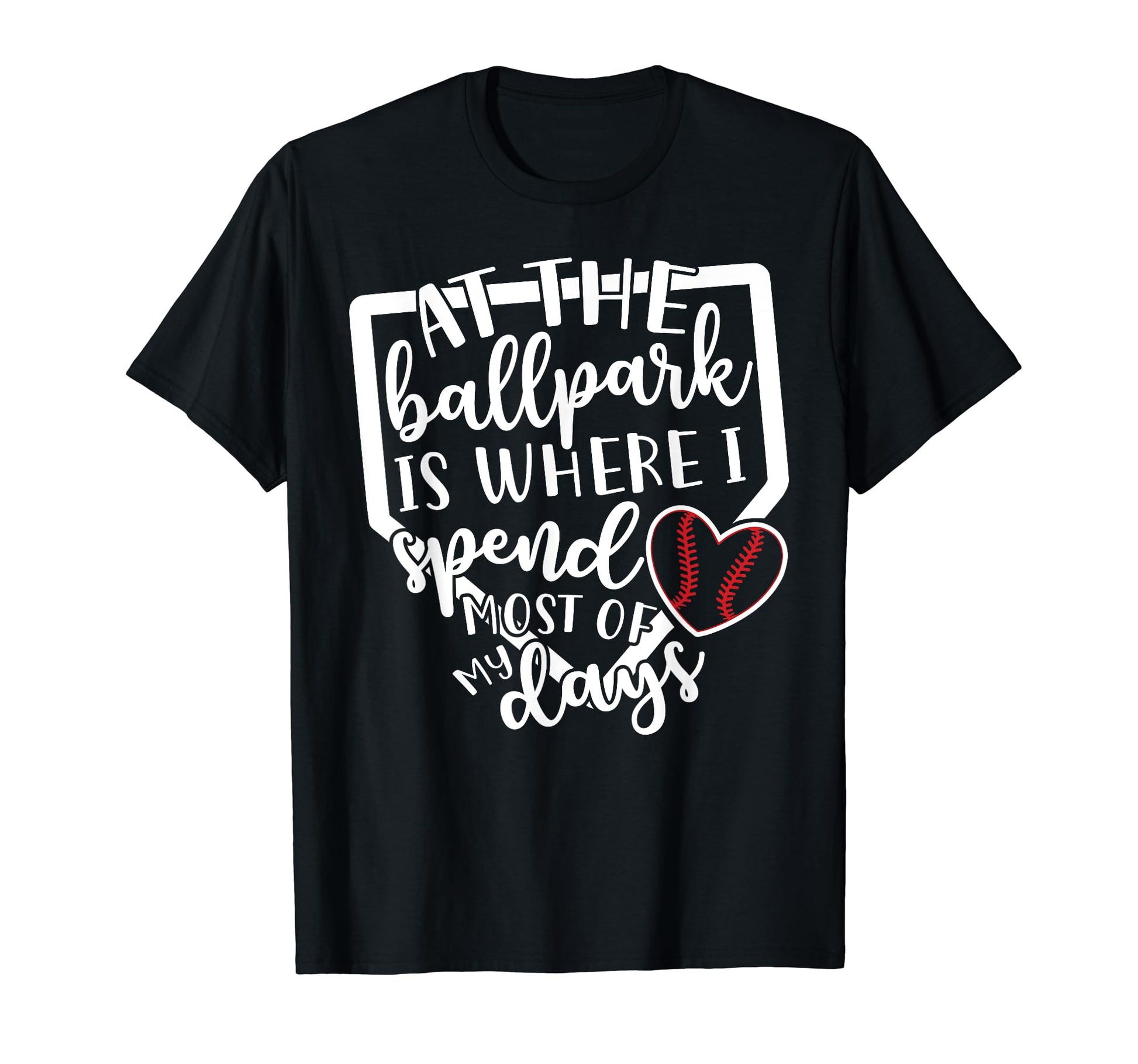 Ballpark Baseball Softball Funny T-Shirt - Streetwear Style Unisex - T-Shirt, Sweatshirt, Hoodie