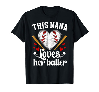Nana Loves Her Baller Baseball Nana T-Shirt - Aesthetic Graphic Unisex - T-Shirt, Sweatshirt, Hoodie