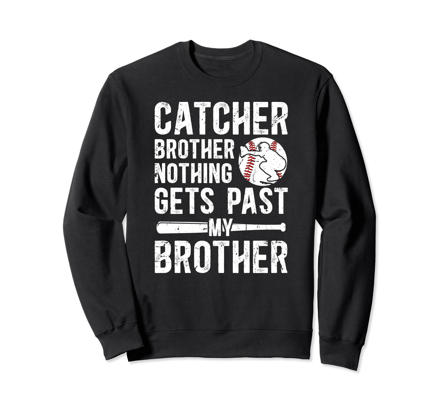 Proud Baseball Catcher Brother Sweatshirt - Minimalist Print Men Women - T-Shirt, Sweatshirt, Hoodie