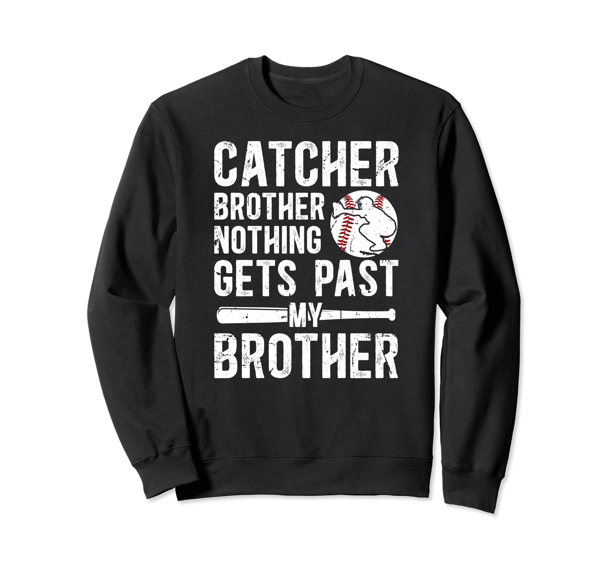 Proud Baseball Catcher Brother Sweatshirt - Minimalist Print Men Women - T-Shirt, Sweatshirt, Hoodie