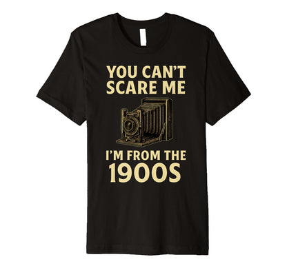 Funny You Cant Scare Me Im From T-Shirt - Casual Everyday Wear for Adults - T-Shirt, Sweatshirt, Hoodie