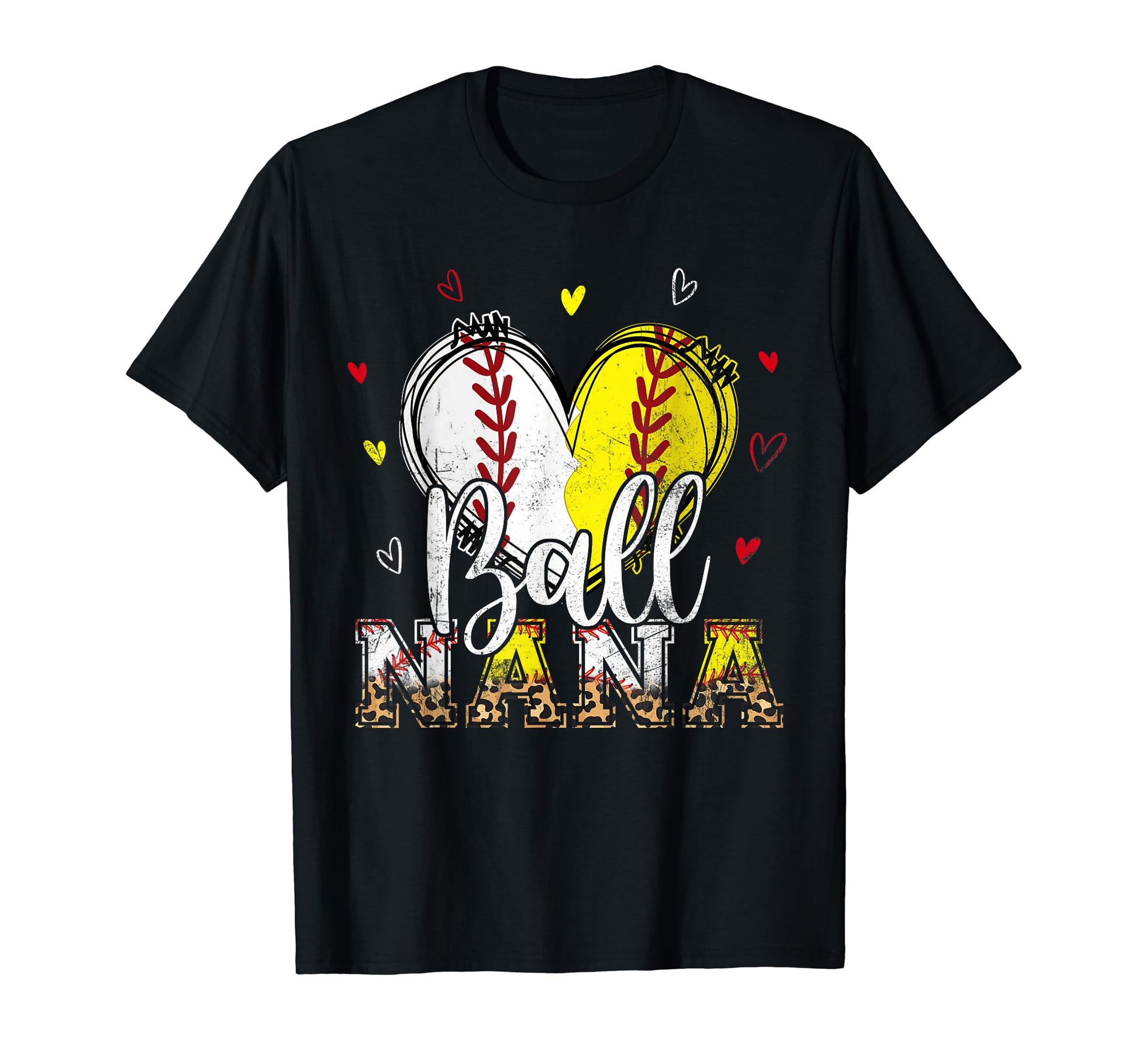 Softball Baseball Nana Ball Nana Heart T-Shirt - Fun Novelty Design Unisex - T-Shirt, Sweatshirt, Hoodie