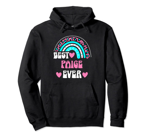 Best Paige Ever Personal Name Leopard Hoodie - Graphic Print Men Women - T-Shirt, Sweatshirt, Hoodie