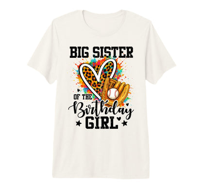 Big Sister Birthday Baseball T-Shirt - Aesthetic Graphic for Adults - T-Shirt, Sweatshirt, Hoodie