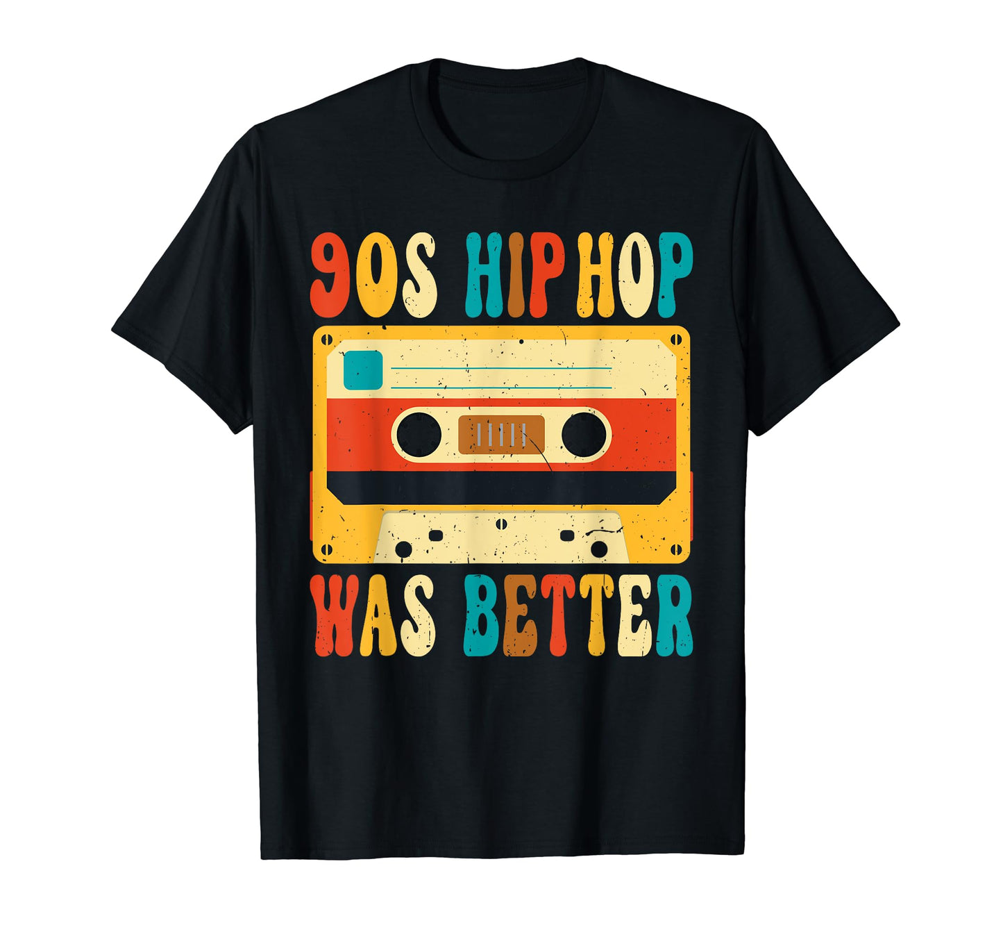 90S Hip Hop Better Gangster Rap T-Shirt - Casual Everyday Wear Men Women - T-Shirt, Sweatshirt, Hoodie