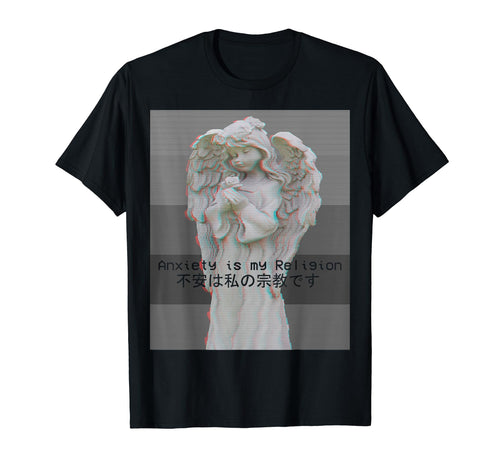 Anxiety Is My Religion Aesthetic Vaporwave T-Shirt - Graphic Print Unisex - T-Shirt, Sweatshirt, Hoodie