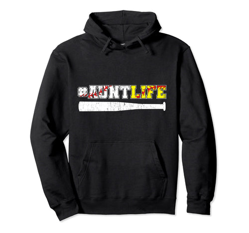 Aunt Life Baseball Softball Aunt Hoodie - Fun Novelty Design Men Women - T-Shirt, Sweatshirt, Hoodie