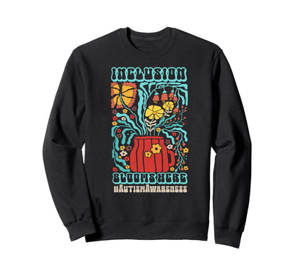 Autism Inclusion Blooms Here Boho Sweatshirt - Custom Art Print Unisex - T-Shirt, Sweatshirt, Hoodie