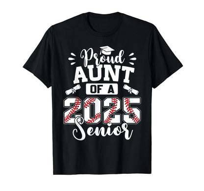 Proud Aunt 2025 Senior Baseball T-Shirt - Fun Novelty Design for Adults - T-Shirt, Sweatshirt, Hoodie