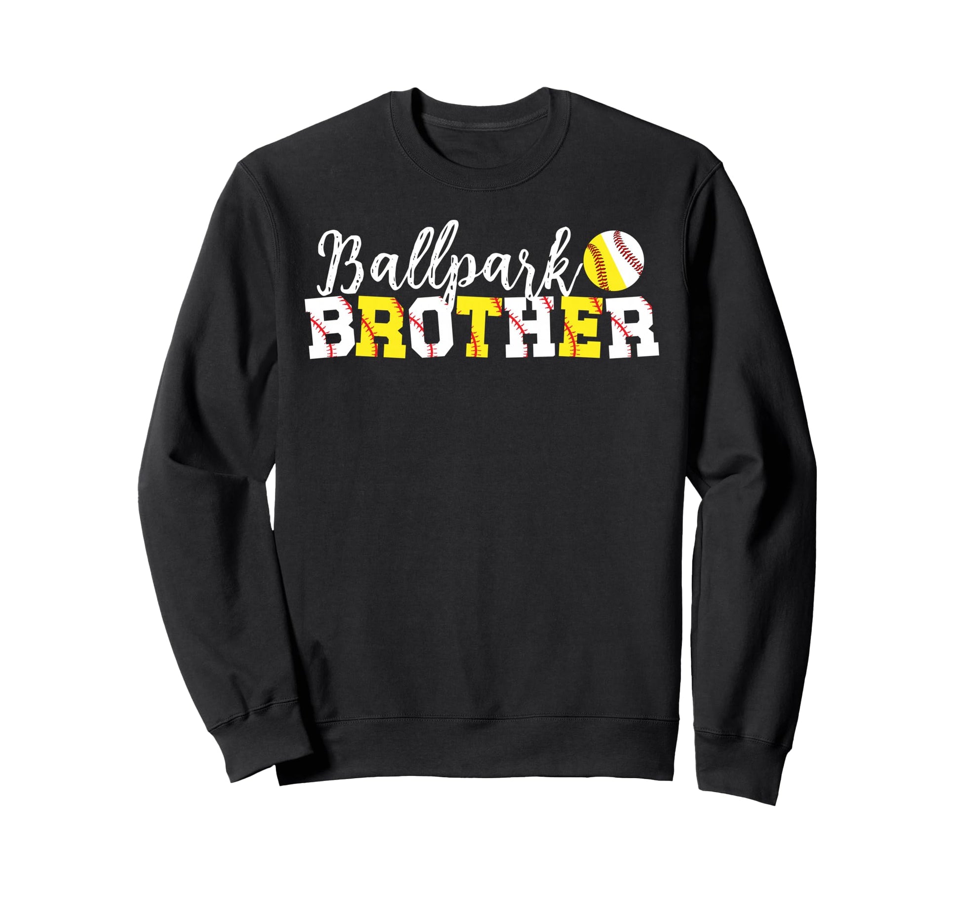 Ballpark Brother Softball Sweatshirt - Aesthetic Graphic for Adults - T-Shirt, Sweatshirt, Hoodie
