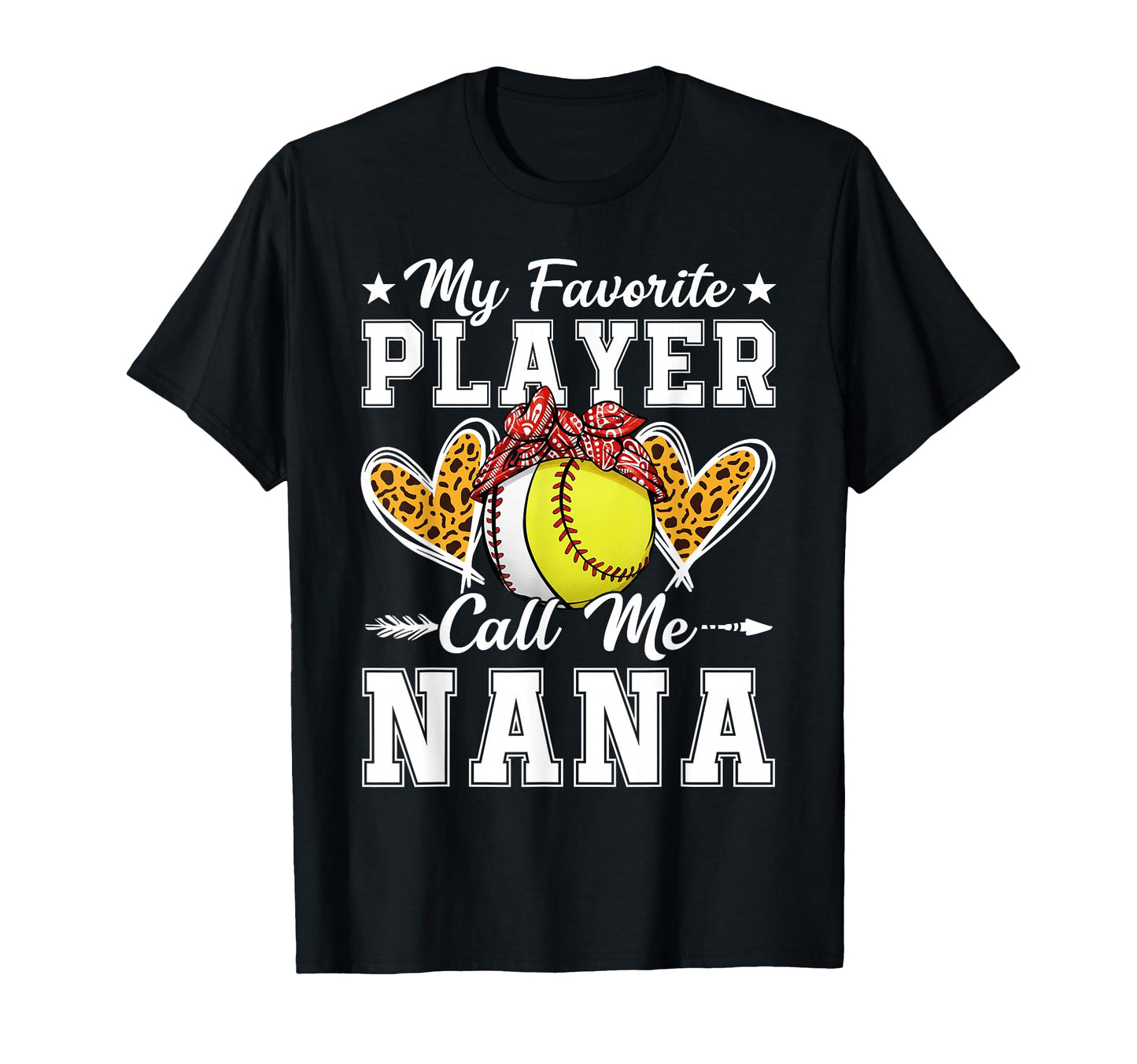 My Favorite Player Calls Me Nana T-Shirt - Trendy Graphic Men Women - T-Shirt, Sweatshirt, Hoodie
