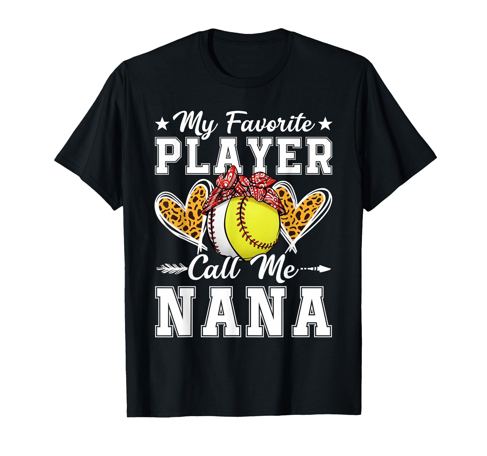 My Favorite Player Calls Me Nana T-Shirt - Trendy Graphic Men Women - T-Shirt, Sweatshirt, Hoodie