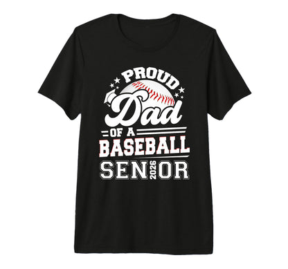 Proud Dad Baseball Senior 2026 T-Shirt - Trendy Graphic for Adults - T-Shirt, Sweatshirt, Hoodie