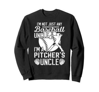 Im Baseball Pitcher Uncle Baseball Sweatshirt - Unique Graphic for Adults - T-Shirt, Sweatshirt, Hoodie