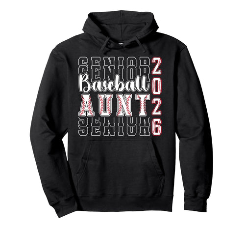 Baseball Senior Aunt Senior Baseball Hoodie - Unique Graphic Men Women - T-Shirt, Sweatshirt, Hoodie