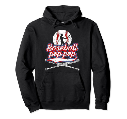 Baseball Pop Pop Grandpa Pop Pop Baseball Hoodie - Graphic Print Unisex - T-Shirt, Sweatshirt, Hoodie
