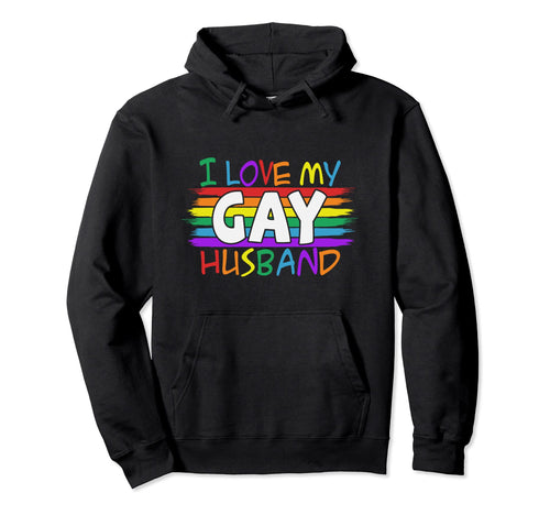 Lgbtq Accessories Rainbow I Love My Gay Hoodie - Graphic Print Men Women - T-Shirt, Sweatshirt, Hoodie
