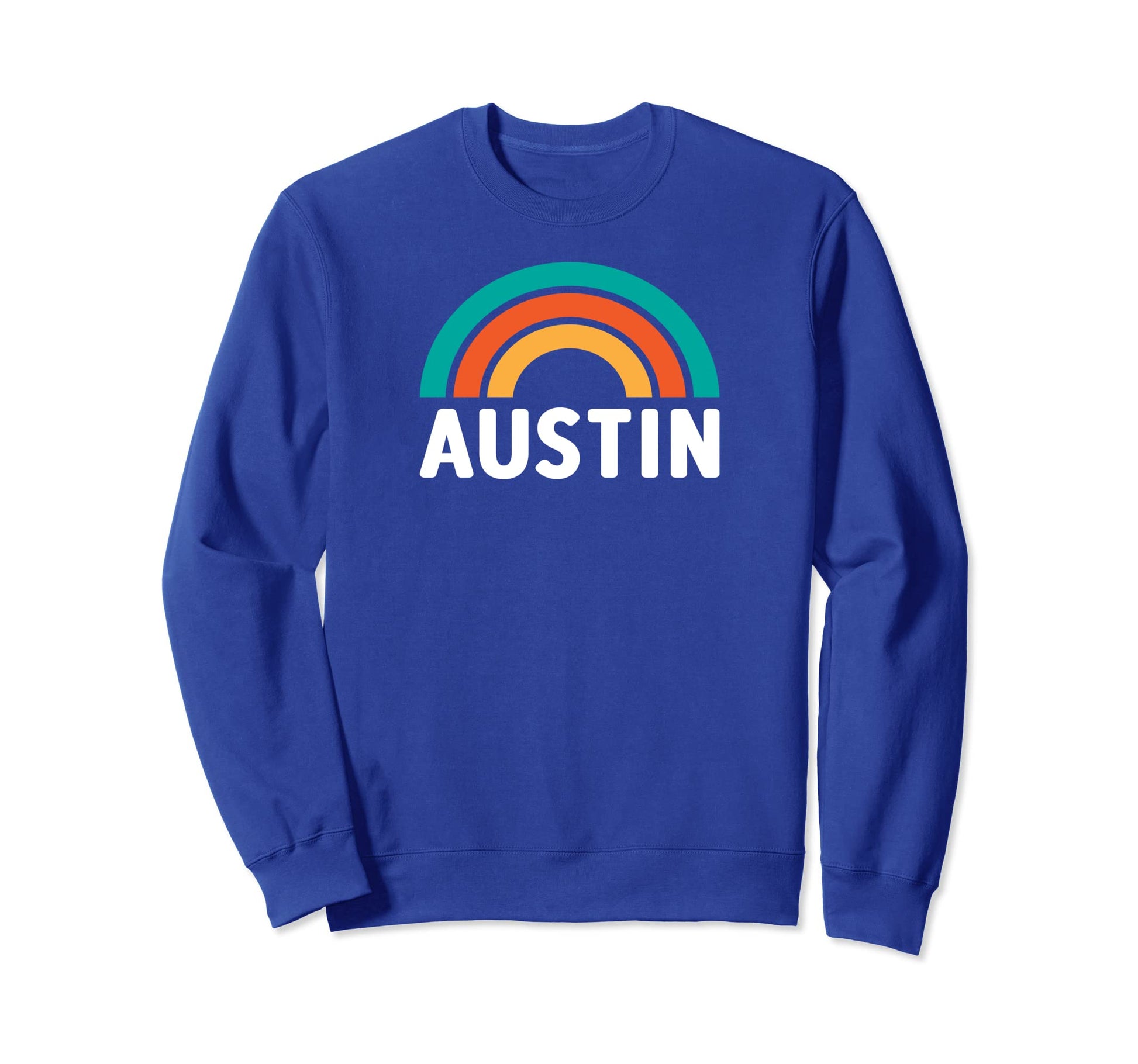 Austin Tx Rainbow Sweatshirt - Novelty Apparel Unisex - T-Shirt, Sweatshirt, Hoodie