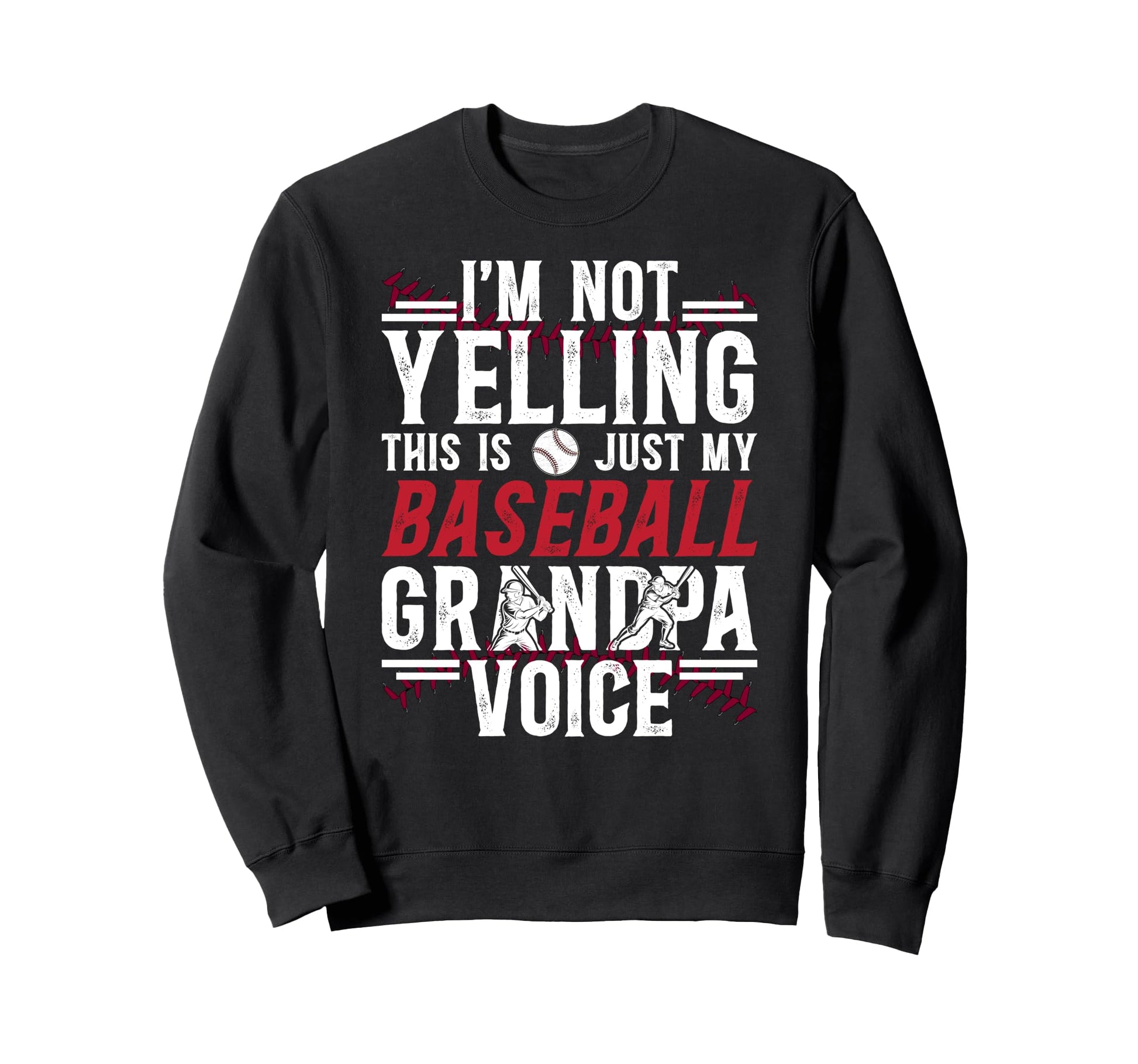 My Baseball Grandpa Voice Baseball Sweatshirt - Aesthetic Graphic Unisex - T-Shirt, Sweatshirt, Hoodie