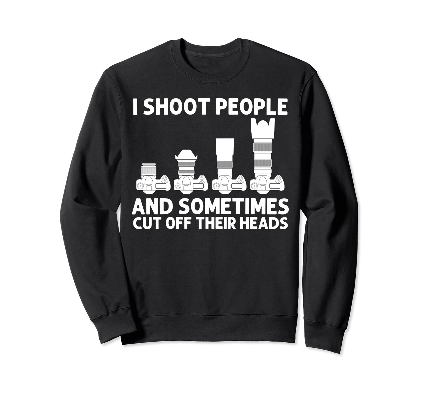 Photography Art Photographer Sweatshirt - Custom Art Print Men Women - T-Shirt, Sweatshirt, Hoodie
