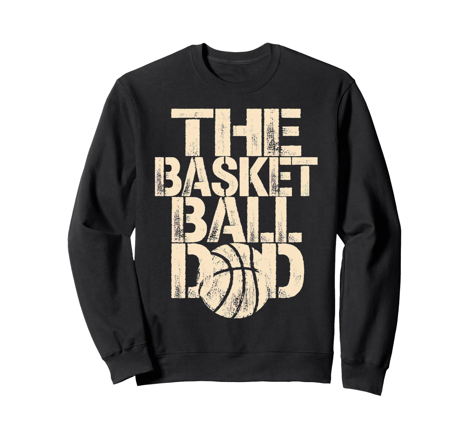 Basketball Dad Sweatshirt - Streetwear Style for Adults - T-Shirt, Sweatshirt, Hoodie
