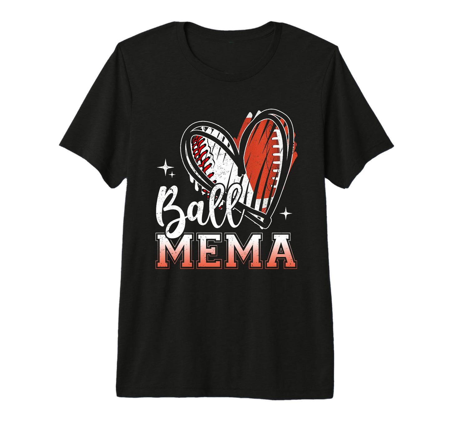 Ball Mema Baseball Football Grandma T-Shirt - Trendy Graphic Unisex - T-Shirt, Sweatshirt, Hoodie