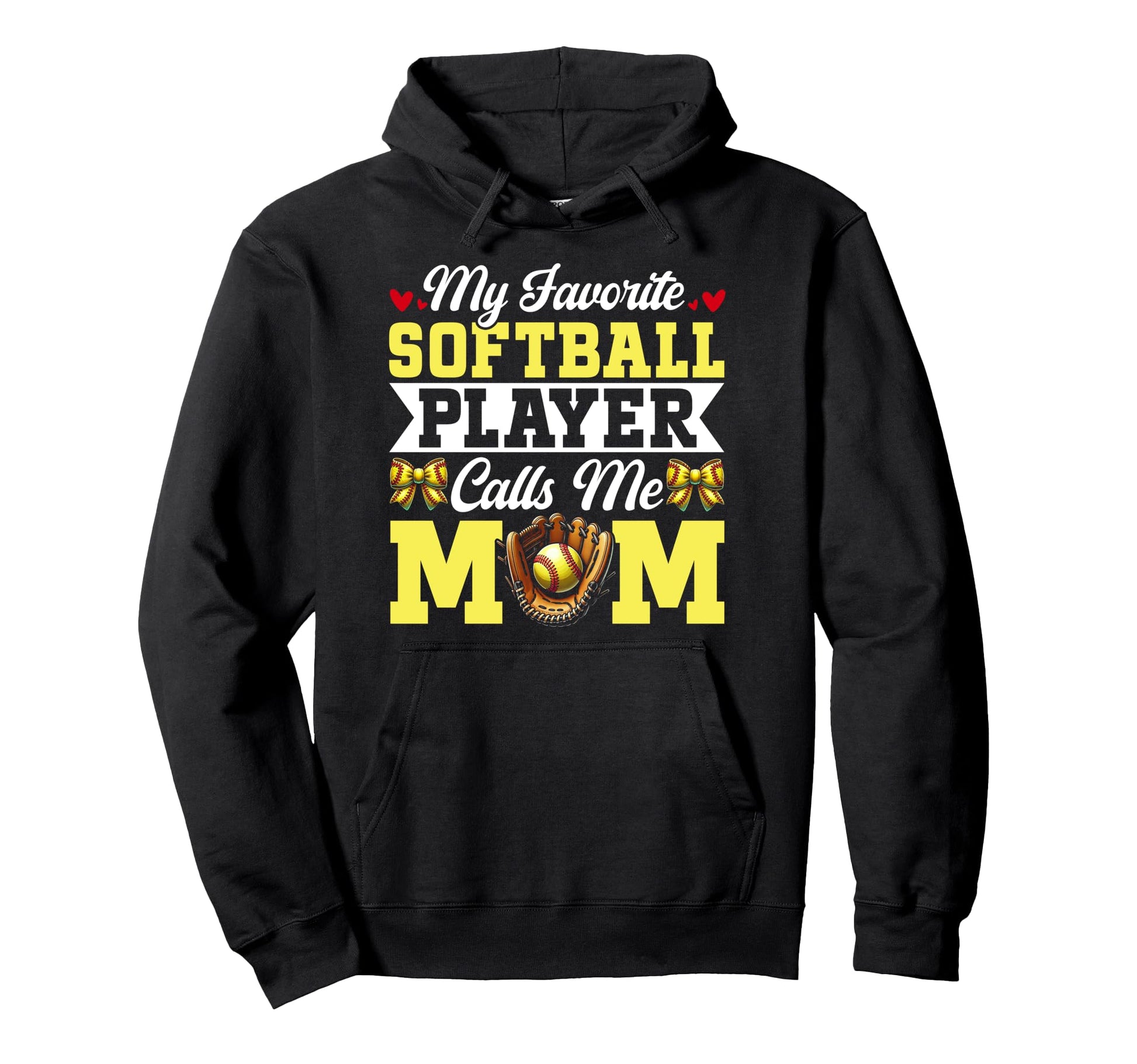 My Favorite Softball Player Calls Me Mom Hoodie - Graphic Print Unisex - T-Shirt, Sweatshirt, Hoodie