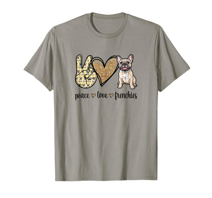 Funny Peace Love Frenchies French T-Shirt - Custom Art Print for Adults - T-Shirt, Sweatshirt, Hoodie