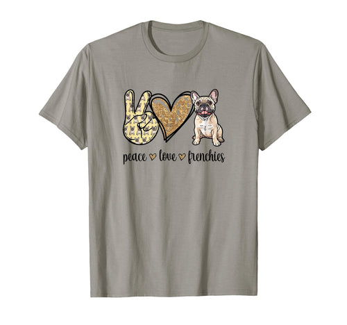 Funny Peace Love Frenchies French T-Shirt - Custom Art Print for Adults - T-Shirt, Sweatshirt, Hoodie
