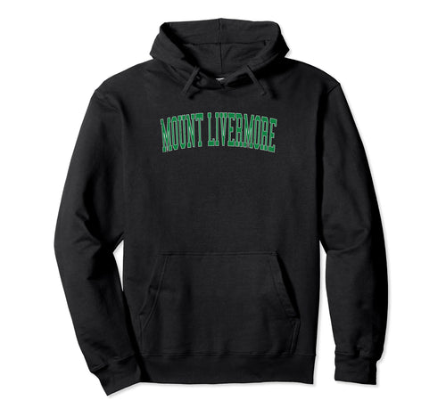 Mount Livermore Distressed Green Hoodie - Minimalist Print for Adults - T-Shirt, Sweatshirt, Hoodie