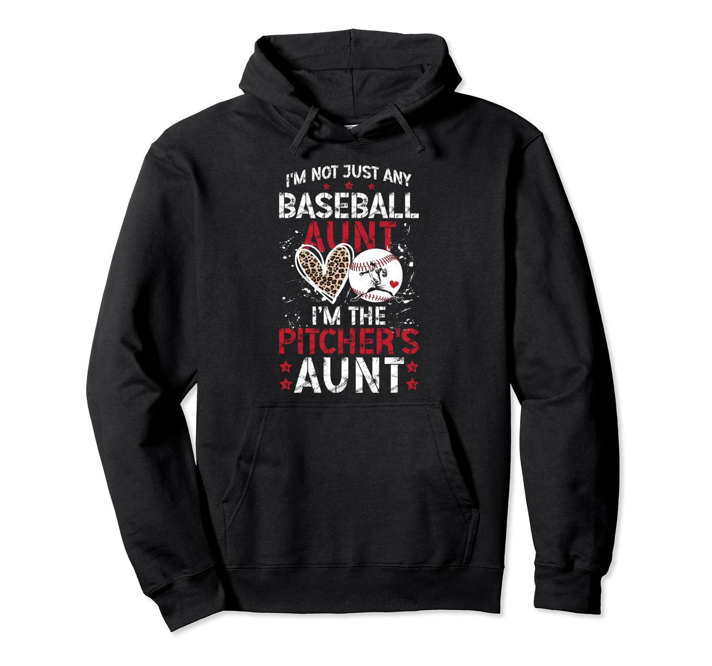 Im Baseball Pitcher Aunt Baseball Pitcher Hoodie - Unique Graphic Unisex - T-Shirt, Sweatshirt, Hoodie