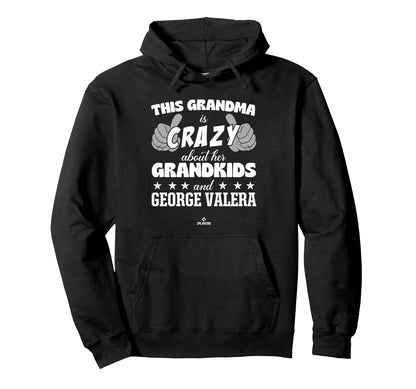 Grandma Crazy George Valera Prospect Hoodie - Streetwear Style for Adults - T-Shirt, Sweatshirt, Hoodie
