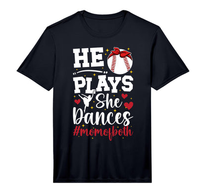 Mens He Plays She Dances Mom Both Dance T-Shirt - Graphic Print for Adults - T-Shirt, Sweatshirt, Hoodie