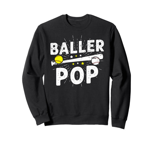 Baller Pop Proud Softball Sweatshirt - Casual Everyday Wear Men Women - T-Shirt, Sweatshirt, Hoodie