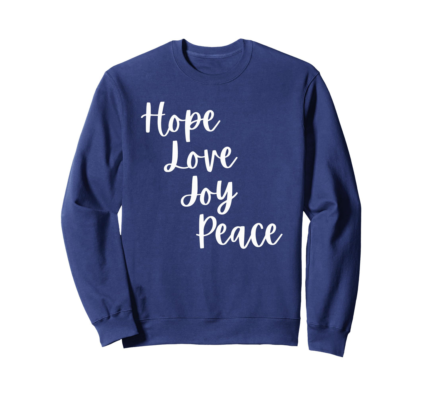 Advent Hope Love Joy Peace Sweatshirt - Novelty Apparel for Adults - T-Shirt, Sweatshirt, Hoodie